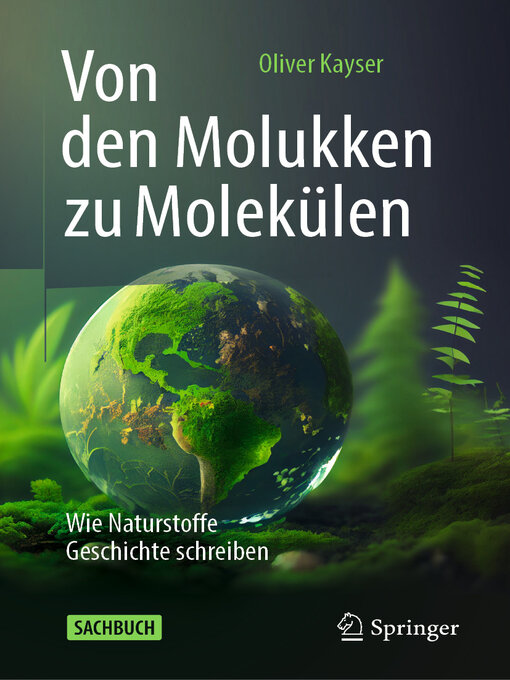 Title details for Von den Molukken zu Molekülen by Oliver Kayser - Available